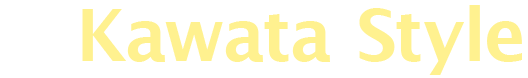 KAWATA STYLE